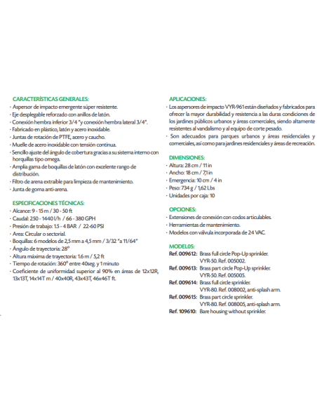 Aspersor VYR-961 POP-UP Emergente Urban 3/4" Hembra